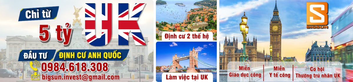Đầu tư và định cư Anh Quốc - Bigsun Invest
